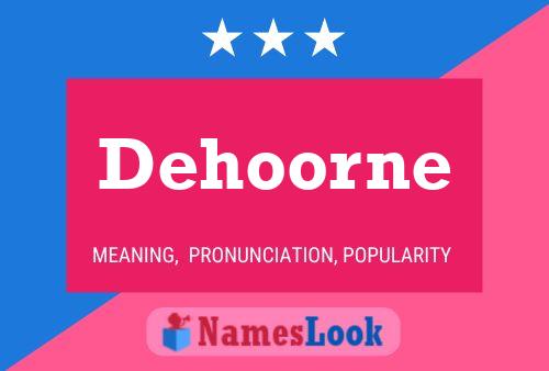 Poster del nome Dehoorne