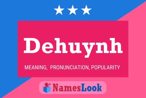 Poster del nome Dehuynh