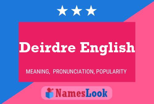 Poster del nome Deirdre English