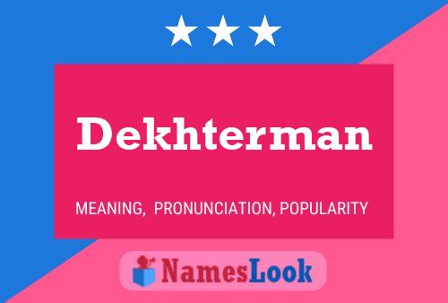 Poster del nome Dekhterman