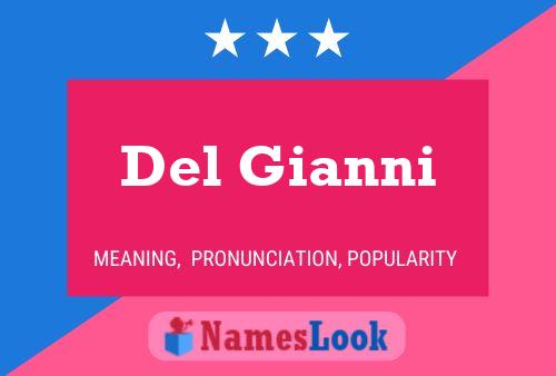 Poster del nome Del Gianni