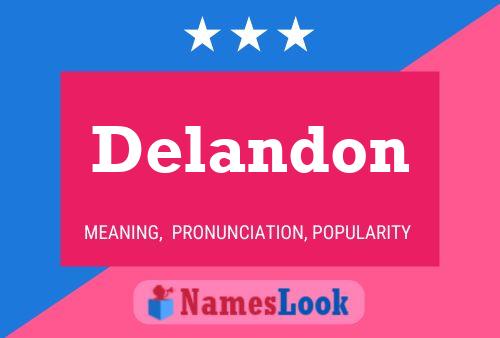 Poster del nome Delandon