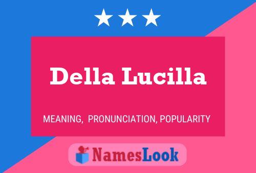 Poster del nome Della Lucilla