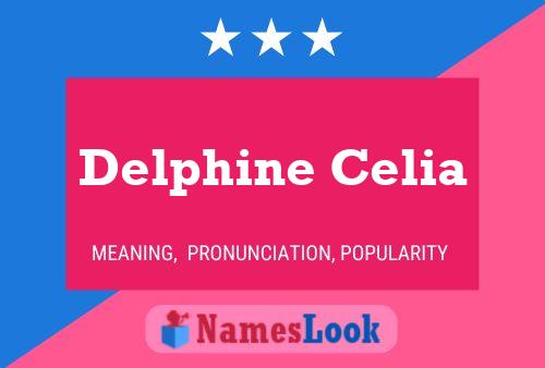 Poster del nome Delphine Celia