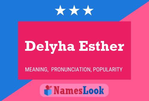 Poster del nome Delyha Esther