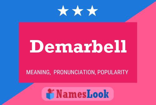 Poster del nome Demarbell