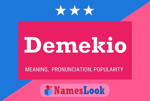 Poster del nome Demekio