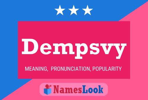 Poster del nome Dempsvy