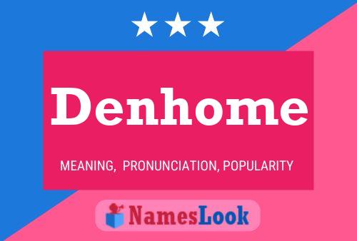 Poster del nome Denhome