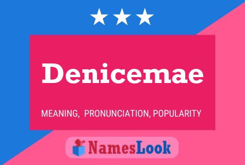 Poster del nome Denicemae