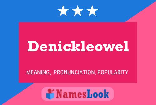 Poster del nome Denickleowel