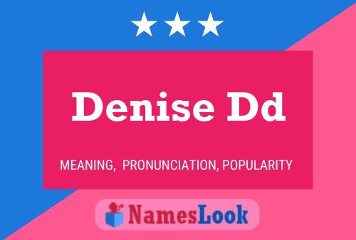 Poster del nome Denise Dd