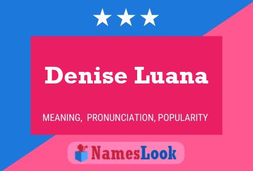 Poster del nome Denise Luana