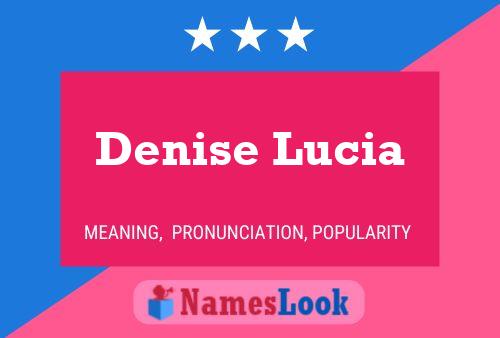 Poster del nome Denise Lucia