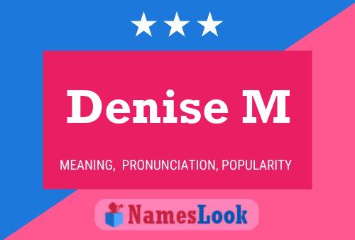 Poster del nome Denise M