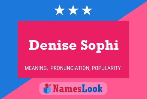 Poster del nome Denise Sophi