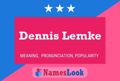 Poster del nome Dennis Lemke