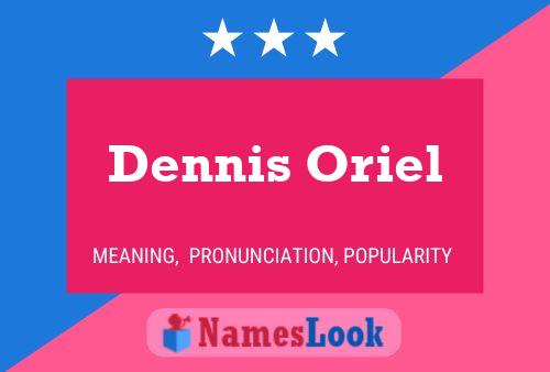 Poster del nome Dennis Oriel