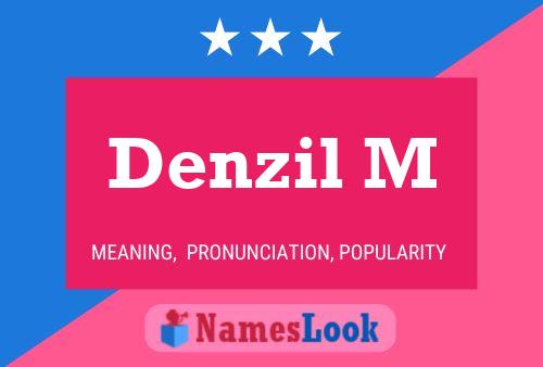 Poster del nome Denzil M