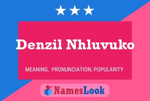 Poster del nome Denzil Nhluvuko