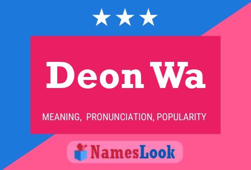 Poster del nome Deon Wa