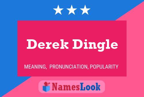 Poster del nome Derek Dingle