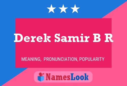 Poster del nome Derek Samir B R