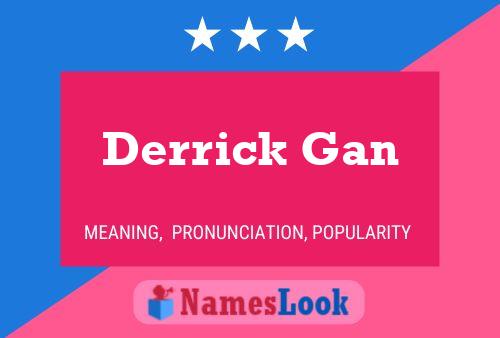 Poster del nome Derrick Gan