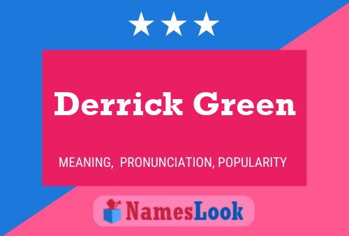 Poster del nome Derrick Green