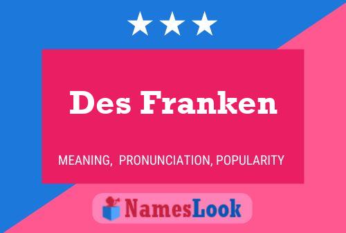 Poster del nome Des Franken