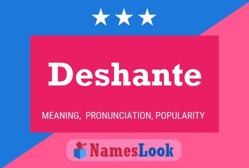 Poster del nome Deshante