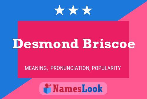 Poster del nome Desmond Briscoe