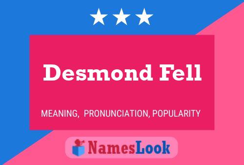 Poster del nome Desmond Fell