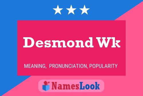 Poster del nome Desmond Wk