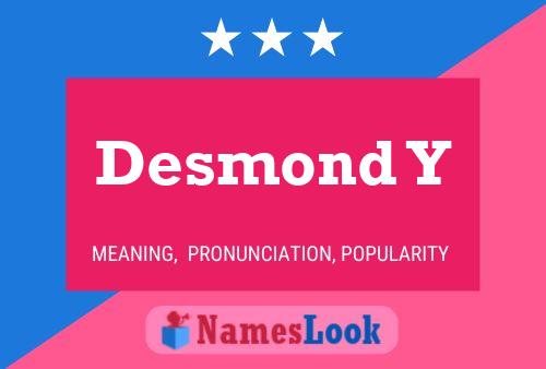 Poster del nome Desmond Y