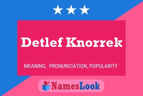 Poster del nome Detlef Knorrek