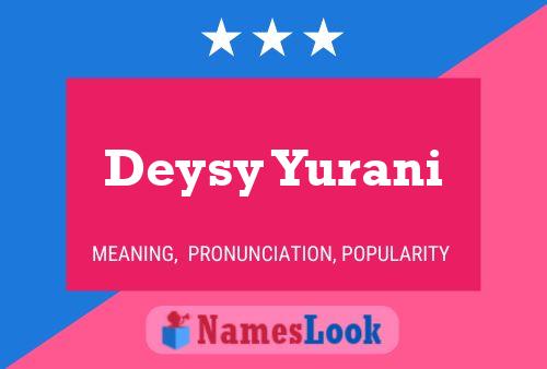 Poster del nome Deysy Yurani