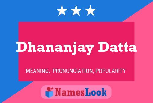 Poster del nome Dhananjay Datta