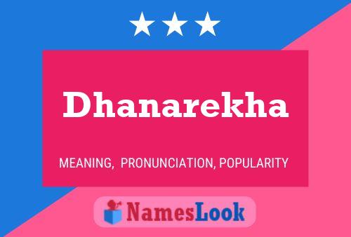 Poster del nome Dhanarekha