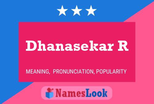 Poster del nome Dhanasekar R