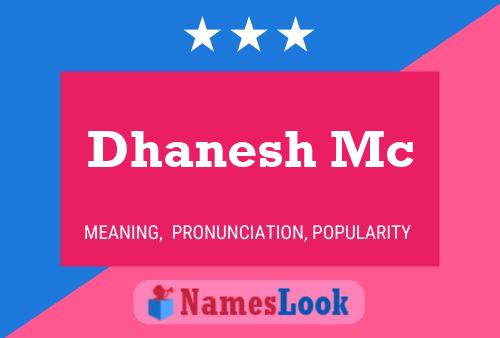 Poster del nome Dhanesh Mc