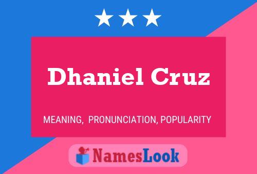 Poster del nome Dhaniel Cruz