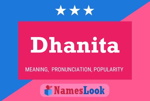 Poster del nome Dhanita