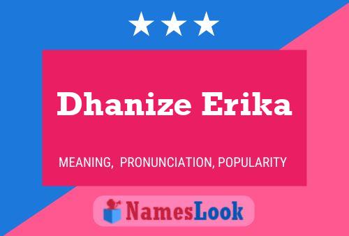 Poster del nome Dhanize Erika