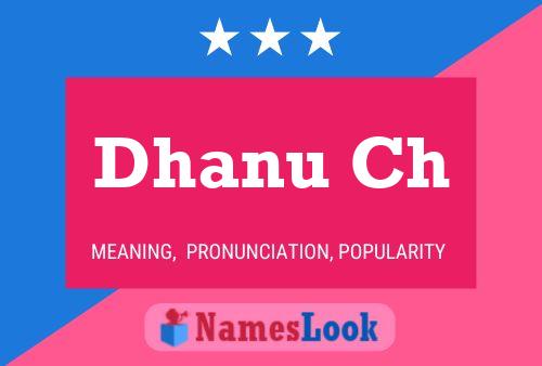 Poster del nome Dhanu Ch