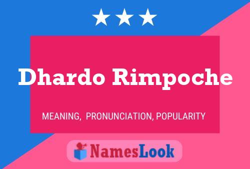 Poster del nome Dhardo Rimpoche