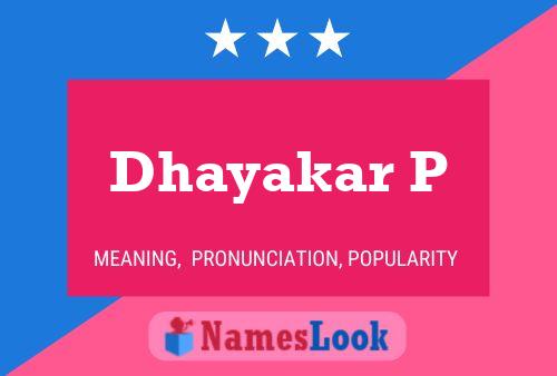 Poster del nome Dhayakar P