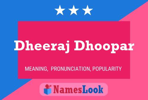 Poster del nome Dheeraj Dhoopar