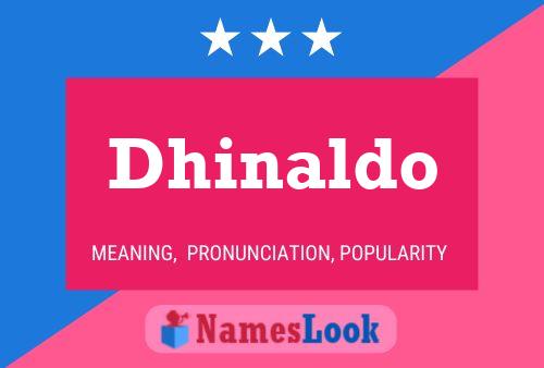 Poster del nome Dhinaldo