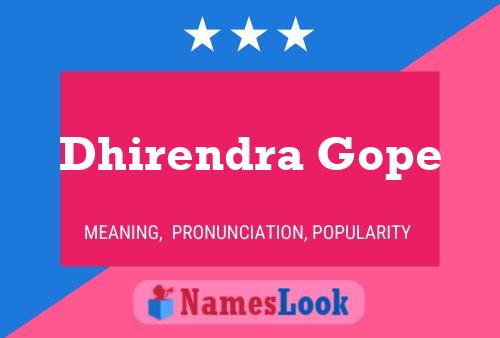 Poster del nome Dhirendra Gope